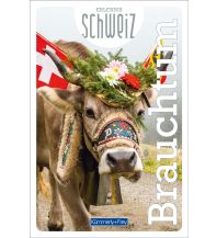 Travel Guides Switzerland Erlebnis Schweiz Brauchtum Hallwag Kümmerly+Frey AG