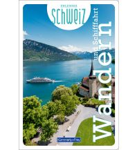 Wanderführer Wandern und Schifffahrt Erlebnis Schweiz Hallwag Kümmerly+Frey AG