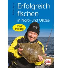 Fishing Erfolgreich fischen in Nord- und Ostsee Müller Rüschlikon Verlags AG