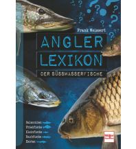 Fishing Angler-Lexikon der Süßwasserfische Müller Rüschlikon Verlags AG