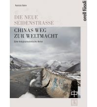 Chinas Weg zur Weltmacht Orell Füssli Verlag