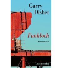 Travel Literature Funkloch Unionsverlag