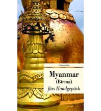 Travel Guides Myanmar fürs Handgepäck Unionsverlag