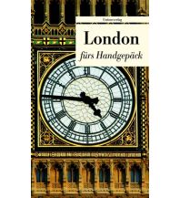 Travel Guides London fürs Handgepäck Unionsverlag