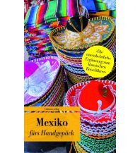 Travel Guides Mexiko fürs Handgepäck Unionsverlag