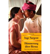 Travel Literature Dämmerung über Birma Unionsverlag