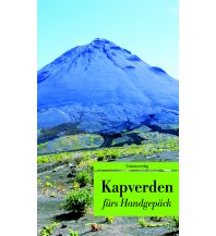 Travel Guides Kapverden fürs Handgepäck Unionsverlag
