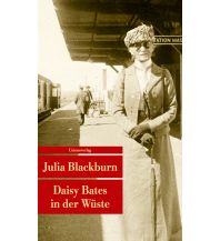 Daisy Bates in der Wüste Unionsverlag