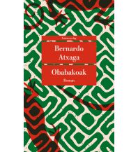 Travel Literature Obabakoak oder Das Gänsespiel Unionsverlag