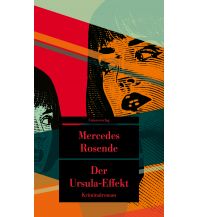Travel Literature Der Ursula-Effekt Unionsverlag