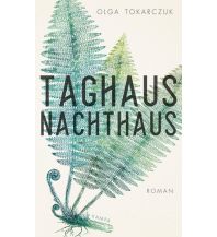 Travel Literature Taghaus, Nachthaus Kampa Verlag AG