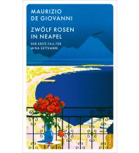 Travel Literature Zwölf Rosen in Neapel Kampa Verlag AG