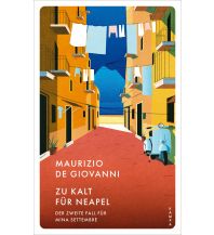 Travel Literature Zu kalt für Neapel Kampa Verlag AG