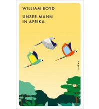 Travel Literature Unser Mann in Afrika Kampa Verlag AG