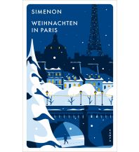 Travel Literature Weihnachten in Paris Kampa Verlag AG