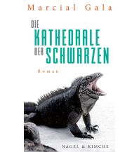 Travel Literature Die Kathedrale der Schwarzen Nagel & Kimche AG