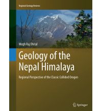 Geologie und Mineralogie Dhital Megh Raj - Geology of the Nepal Himalaya Springer