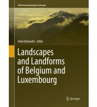 Geologie und Mineralogie Landscapes and Landforms of Belgium and Luxembourg Springer