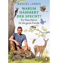 Nature and Wildlife Guides Warum hämmert der Specht? - Penguin Books
