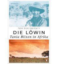 Travel Writing Die Löwin. Tania Blixen in Afrika Penguin Deutschland