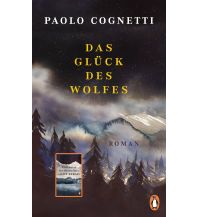 Bergerzählungen Das Glück des Wolfes Penguin Deutschland