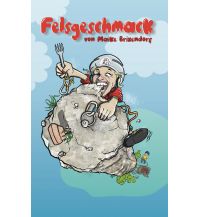 Bergerzählungen Felsgeschmack tredition Verlag