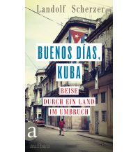 Reiselektüre Buenos días, Kuba Aufbau-Verlag