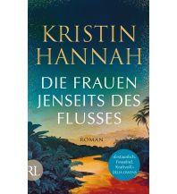 Travel Literature Die Frauen jenseits des Flusses Rütten & Loening