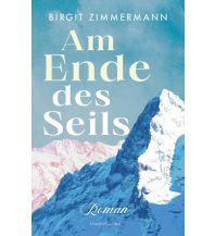 Climbing Stories Am Ende des Seils Harper germany 