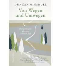 Climbing Stories Von Wegen und Umwegen – Betrachtungen über das Leben zu Fuß Harper germany 