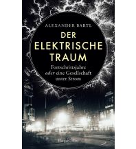 Travel Der elektrische Traum – Fortschrittsjahre oder eine Gesellschaft unter Strom Harper germany 