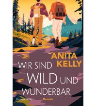 Travel Literature Wir sind wild und wunderbar Harper germany 