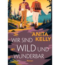 Travel Literature Wir sind wild und wunderbar Harper germany 