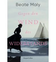 Travel Literature Gegen den Wind des Widerstands Harper germany 