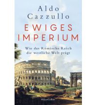 Reiselektüre Ewiges Imperium. Wie das Römische Reich die westliche Welt prägt Harper germany 