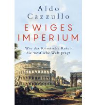 Travel Guides Italy Ewiges Imperium. Wie das Römische Reich die westliche Welt prägt Harper germany 