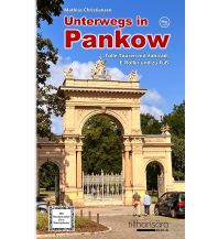 Travel Guides Unterwegs in Pankow - Tolle Touren mit Fahrrad, E-Roller und zu Fuß tredition Verlag