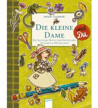 Reisen mit Kindern Die kleine Dame und Du Arena Verlag GmbH.