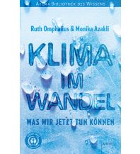 Klima im Wandel. Was wir jetzt tun können Arena Verlag GmbH.