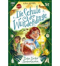 Children's Books and Games Die Schule der Wunderdinge (3). Zicke Zacke Zaubertasche Arena Verlag GmbH.