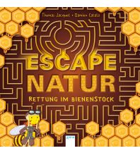 Escape Natur. Rettung im Bienenstock Arena Verlag GmbH.