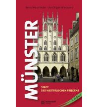 Reiseführer Deutschland Münster - Stadt des Westfälischen Friedens Aschendorff Verlag