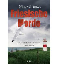 Reise Friesische Morde Verlagsgruppe Lübbe GmbH & Co KG