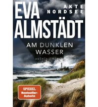 Travel Literature Akte Nordsee - Am dunklen Wasser Bastei-Lübbe