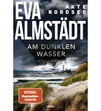 Reiselektüre Akte Nordsee - Am dunklen Wasser Bastei-Lübbe