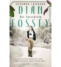 Reiselektüre Dian Fossey - Die Forscherin Bastei-Lübbe