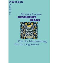 Reiseführer Asien Geschichte Irans Beck'sche Verlagsbuchhandlung