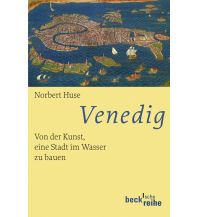Reiseführer Venedig Beck'sche Verlagsbuchhandlung