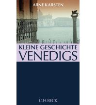 Travel Guides Kleine Geschichte Venedigs Beck'sche Verlagsbuchhandlung