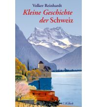 Reiseführer Kleine Geschichte der Schweiz Beck'sche Verlagsbuchhandlung